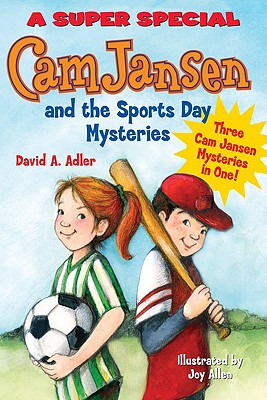 Cam Jansen and the Sports Day Mysteries: A Super Special - Adler, David A