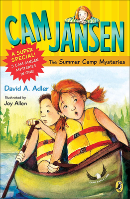 CAM Jansen and the Summer Camp Mysteries - Adler, David A, and Allen, Joy (Illustrator)