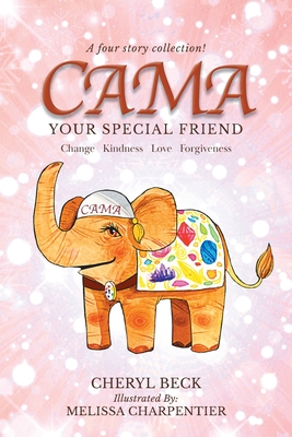 Cama: Your Special Friend - Beck, Cheryl
