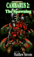 Cambarus 2: The Spawning