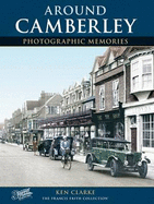 Camberley: Photographic Memories