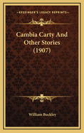 Cambia Carty and Other Stories (1907)