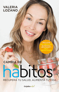 Cambia de Hbitos / Change Your Habits