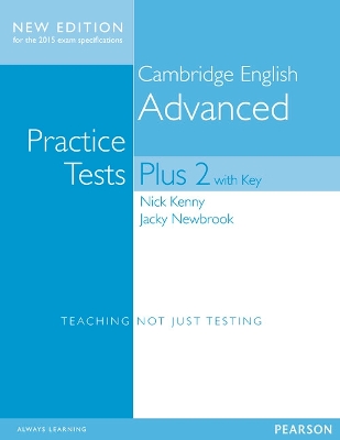 Cambridge Advanced Volume 2 Practice Tests Plus New Edition Students' Book with Key - Kenny, Nick, and Newbrook, Jacky