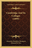 Cambridge and Its Colleges (1899)