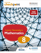 Cambridge Checkpoint Lower Secondary Mathematics Student's Book 8: Hodder Education Group
