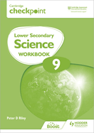 Cambridge Checkpoint Lower Secondary Science Workbook 9: Hodder Education Group