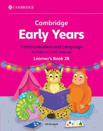 Cambridge Early Years Communication and Language for English as a First Language Learner's Book 2B: Early Years International