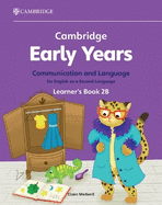 Cambridge Early Years Communication and Language for English as a Second Language Learner's Book 2B: Early Years International