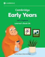 Cambridge Early Years Let's Explore Learner's Book 3A: Early Years International