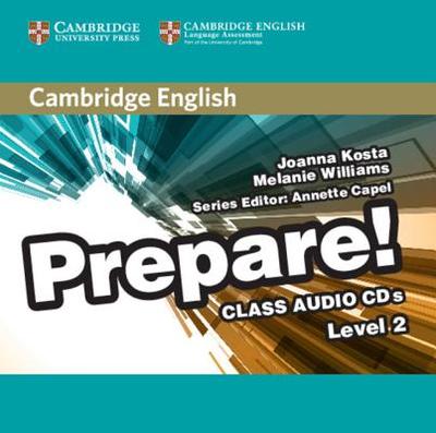 Cambridge English Prepare! Level 2 Class Audio CDs (2) - Kosta, Joanna, and Williams, Melanie