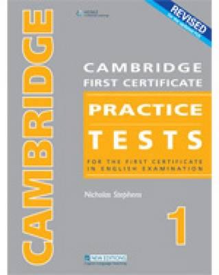 Cambridge FC Practice Tests 1 Revised Edition Students Book - Stephens, Nicholas
