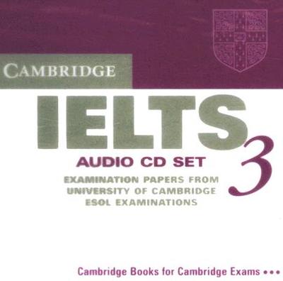Cambridge IELTS 3 Audio CD Set (2 CDs): Examination Papers from the University of Cambridge Local Examinations Syndicate - University of Cambridge Local Examinations Syndicate