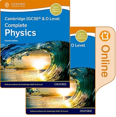 Cambridge IGCSE (R) & O Level Complete Physics: Print and Enhanced Online Student Book Pack Fourth Edition - Pople, Stephen, and Harris, Anna