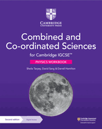 Cambridge IGCSE (TM) Combined and Co-ordinated Sciences Physics Workbook with Digital Access (2 Years)