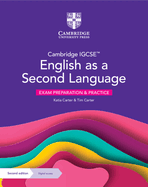 Cambridge IGCSE (TM) English as a Second Language Exam Preparation and Practice with Digital Access (2 Years)