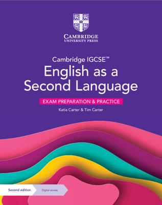 Cambridge IGCSE (TM) English as a Second Language Exam Preparation and Practice with Digital Access (2 Years) - 