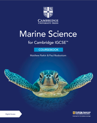 Cambridge IGCSE (TM) Marine Science Coursebook with Digital Access (2 Years) - Parkin, Matthew, and Roobottom, Paul