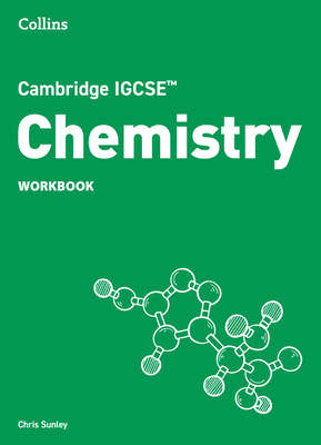 Cambridge IGCSETM Chemistry Workbook - Sunley, Chris