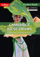 Cambridge IGCSETM Drama Student's Book