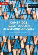 Cambridge IGCSETM English as a Second Language Teacher's Guide