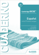 Cambridge IGCSETM Espaol como Primera Lengua Cuaderno de ejercicios