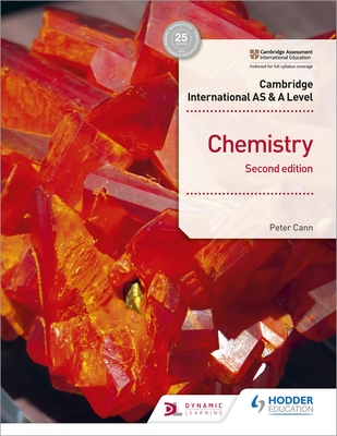 Cambridge International AS & A Level Chemistry Student's Book Second Edition - Cann, Peter, and Hughes, Peter