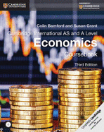 Cambridge International AS and A Level Economics Coursebook with CD-ROM - Bamford, Colin, and Grant, Susan