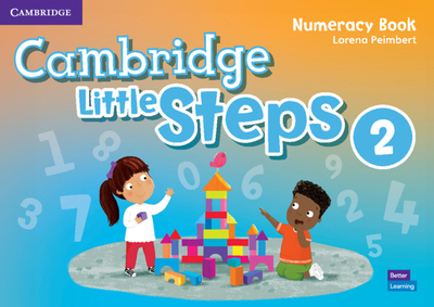 Cambridge Little Steps Level 2 Numeracy Book - Peimbert, Lorena