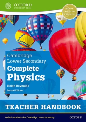 Cambridge Lower Secondary Complete Physics: Teacher Handbook (Second Edition) - Reynolds, Helen
