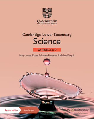 Cambridge Lower Secondary Science Workbook 9 with Digital Access (1 Year) - Jones, Mary, and Fellowes-Freeman, Diane, and Smyth, Michael