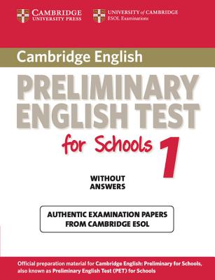 Cambridge Preliminary English Test for Schools 1 Student's Book without ...