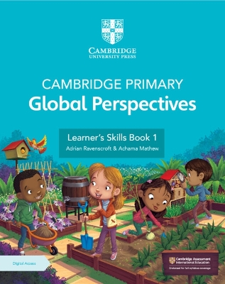 Cambridge Primary Global Perspectives Learner's Skills Book 1 with Digital Access (1 Year) - Ravenscroft, Adrian, and Mathew, Achama