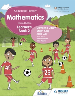 Cambridge Primary Mathematics Learner's Book 2 Second Edition - Casey, Catherine, and Lury, Josh, and King, Steph