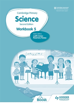 Cambridge Primary Science Workbook 5 Second Edition - Mapplebeck, Andrea, and Herridge, Deborah, and Lewis, Helen