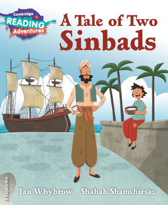 Cambridge Reading Adventures A Tale of Two Sinbads 3 Explorers - Whybrow, Ian