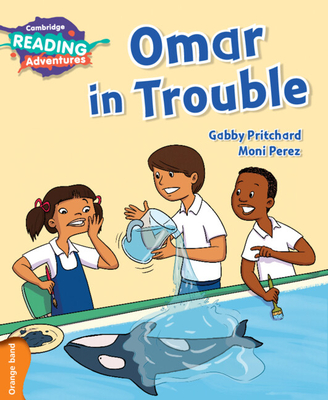 Cambridge Reading Adventures Omar in Trouble Orange Band - Pritchard, Gabby