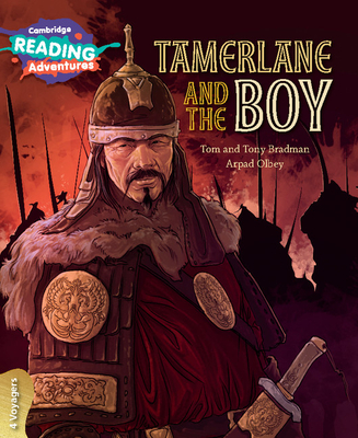 Cambridge Reading Adventures Tamerlane and the Boy 4 Voyagers - Bradman, Tom and Tony