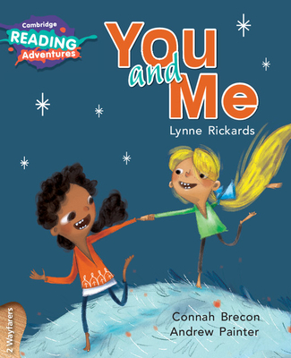 Cambridge Reading Adventures You and Me 2 Wayfarers - Rickards, Lynne