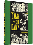 Came The Dawn: And Other Stories