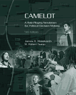 Camelot, a role playing simulation for political decision making
