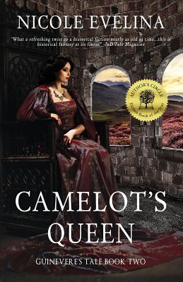 Camelot's Queen: Guinevere's Tale Book 2 - Evelina, Nicole