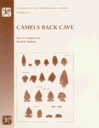Camels Back Cave: Anthropological Paper 125 Volume 125