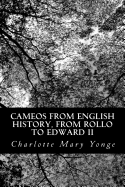 Cameos from English History, from Rollo to Edward II