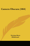 Camera Obscura (1864) - Beets, Nicolaas, and Hildebrand