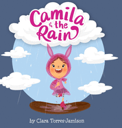 Camila and the Rain