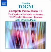 Camillo Togni: Complete Piano Music, Vol. 1 - Aldo Orvieto (piano)