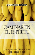 Caminar en el Espritu