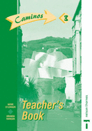 Caminos: Teacher's Book