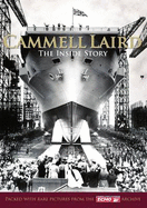 Cammell Laird  -  The Inside Story